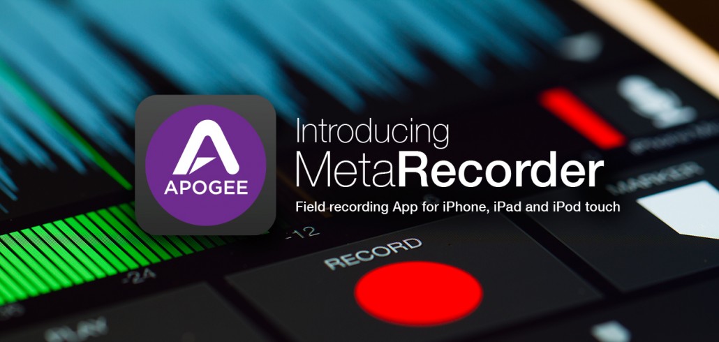 Apogee anuncia MetaRecorder 2.0